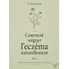 COMMENT SOIGNER L'ECZEMA NATURELLEMENT
